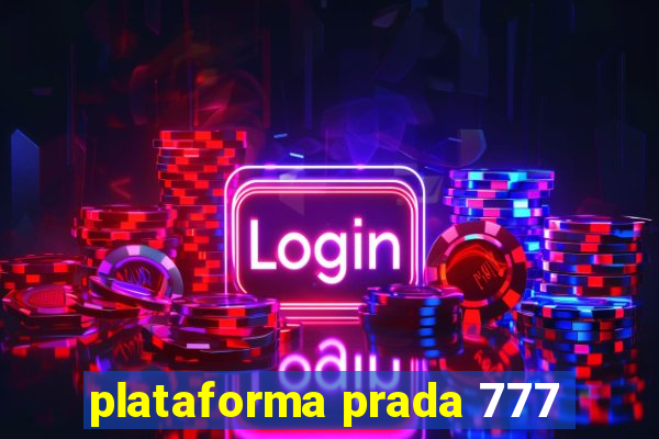 plataforma prada 777